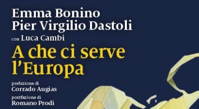 Presentazione del libro “A che ci serve l’Europa”