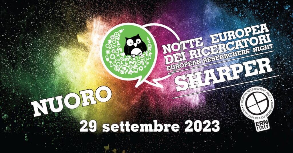 SHARPER Nuoro 2023 – Notte europea delle Ricercatrici e dei Ricercatori